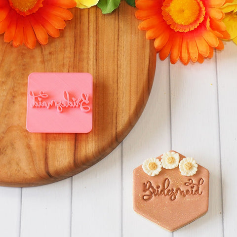 Bridesmaid Emboss 3D Printed Cookie Stamp
