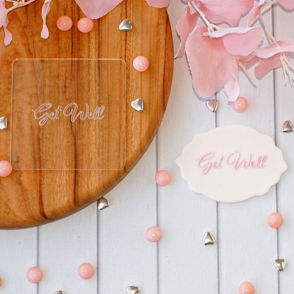 Get Well (Bold Script) Raise It Up / Deboss Cookie Stamp