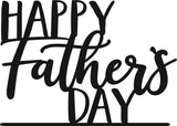 Happy Father's Day (Fun) Cake Topper - Plywood