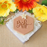 Bride to Be Emboss 3D Printed Cookie Stamp