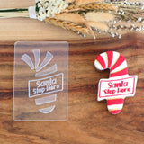 Candy Cane with Sign "Santa Stop Here" (Detail Only)  Raise It Up / Deboss Cookie Stamp