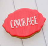 Awareness Courage Raise It Up / Deboss Cookie Stamp