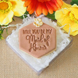 Will you be my Maid of Honour Emboss 3D Printed Cookie Stamp