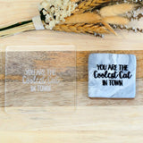 You are the Coolest Cat Raise It Up / Deboss Cookie Stamp